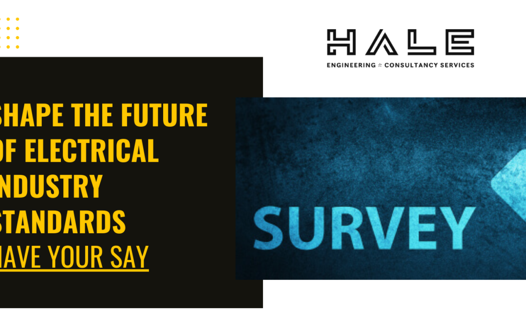 Shape the Future of Electrical Industry Standards: Have Your Say