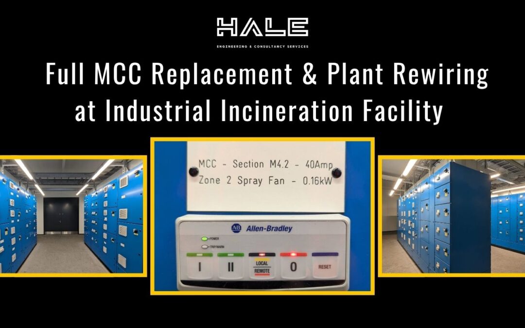Case Study: Full MCC Replacement & Plant Rewiring at Industrial Incineration Facility